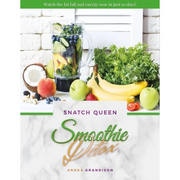 Snatch Queen Smoothie Detox Book