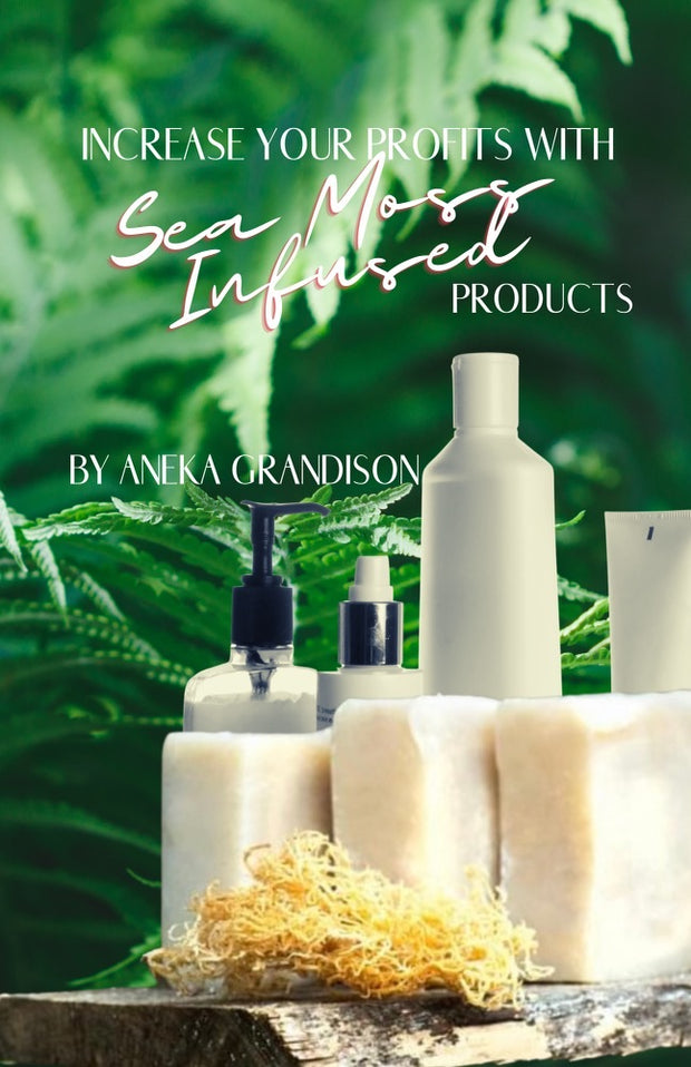 Sea Moss Infuse Products eBook
